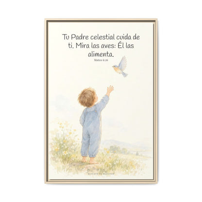 Tu Padre celestial cuida de mí — Lienzo Cristiano Enmarcado | Mateo 6:26 — 24×36 pulgadas, marco natural, vista frontal
