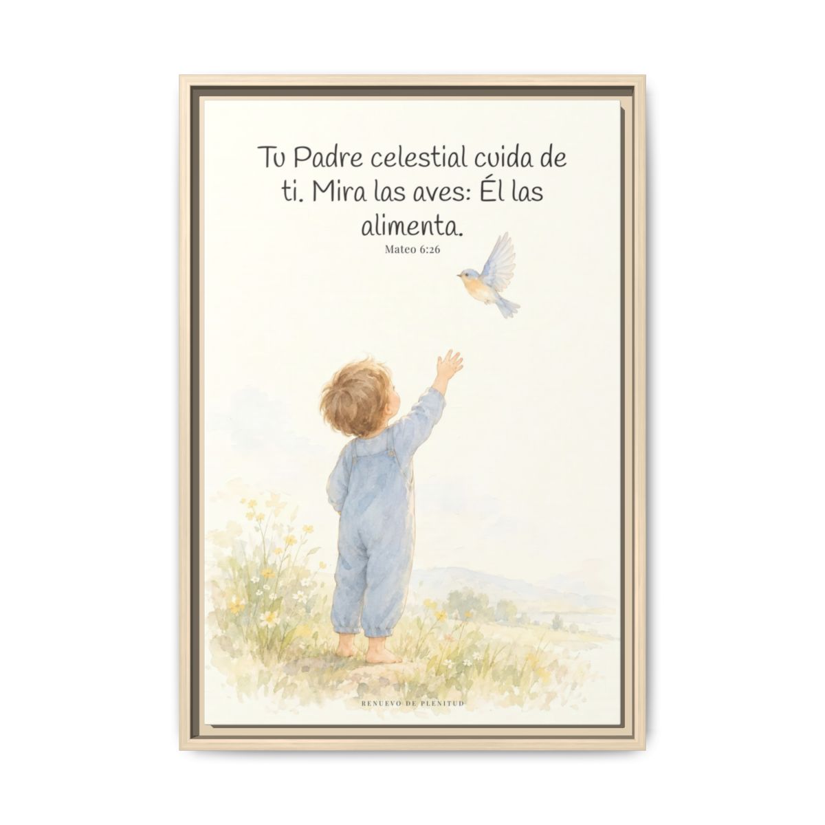 Tu Padre celestial cuida de mí — Lienzo Cristiano Enmarcado | Mateo 6:26 — 16×24 pulgadas, marco natural, vista frontal